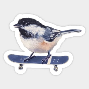 Why Fly When You Can Skate? - chickadee skateboard painting Sticker